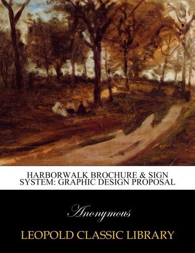 Harborwalk Brochure & Sign System: graphic design proposal