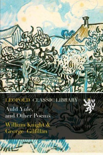 Auld Yule, and Other Poems