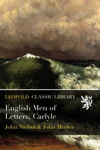 English Men of Letters; Carlyle