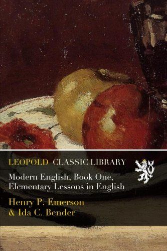 Modern English, Book One, Elementary Lessons in English