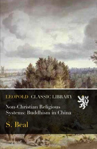 Non-Christian Religious Systems: Buddhism in China