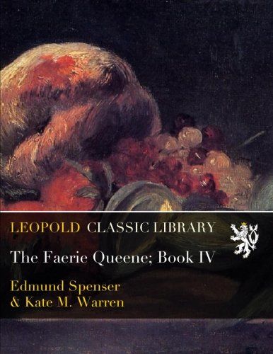The Faerie Queene; Book IV