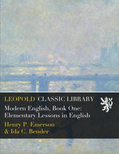 Modern English, Book One: Elementary Lessons in English