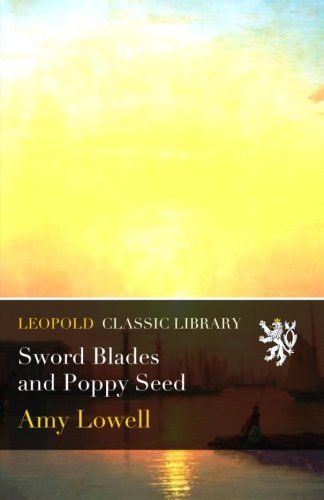 Sword Blades and Poppy Seed