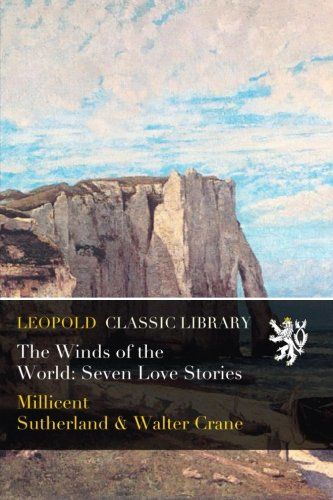 The Winds of the World: Seven Love Stories