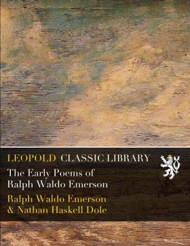 The Early Poems of Ralph Waldo Emerson
