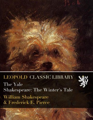 The Yale Shakespeare: The Winter's Tale