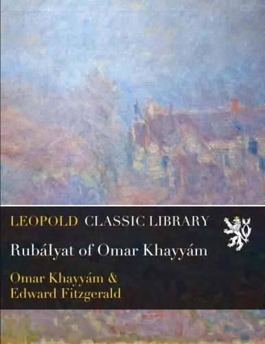 RubáIyat of Omar Khayyám