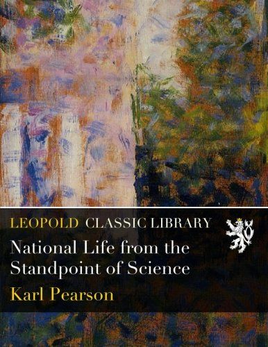 National Life from the Standpoint of Science