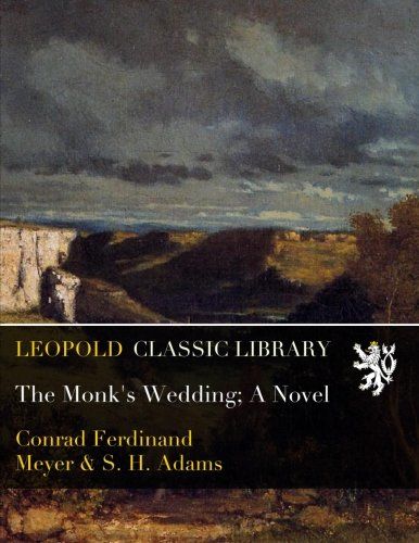 The Monk's Wedding; A Novel (German Edition)