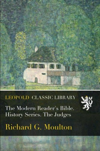The Modern Reader's Bible. History Series. The Judges