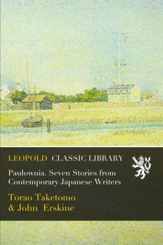Paulownia. Seven Stories from Contemporary Japanese Writers