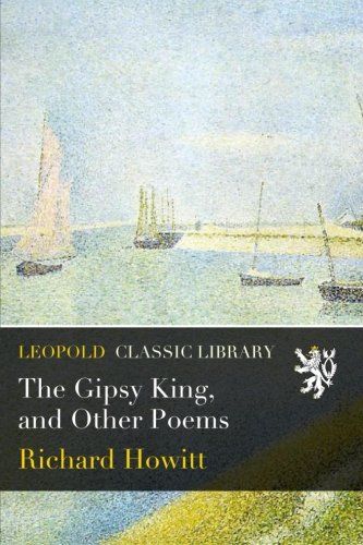 The Gipsy King, and Other Poems