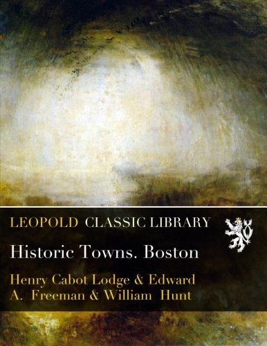 Historic Towns. Boston