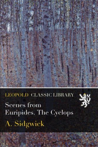 Scenes from Euripides. The Cyclops
