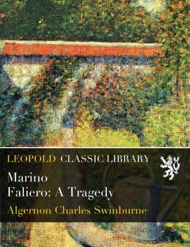 Marino Faliero: A Tragedy