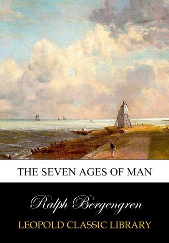 The seven ages of man