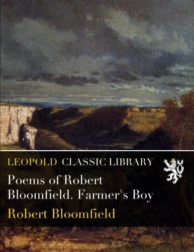 Poems of Robert Bloomfield. Farmer's Boy