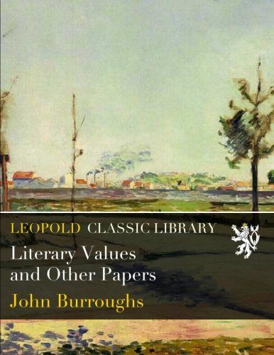 Literary Values and Other Papers