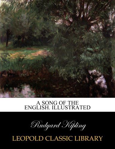 A song of the English. Illustrated
