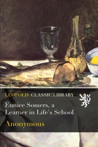 Eunice Somers, a Learner in Life's School