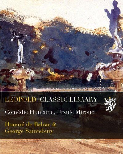 Comédie Humaine, Ursule Mirouët (French Edition)