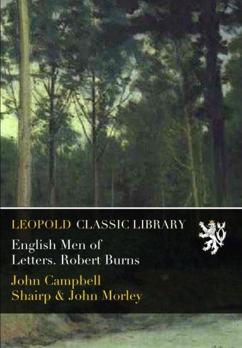 English Men of Letters. Robert Burns