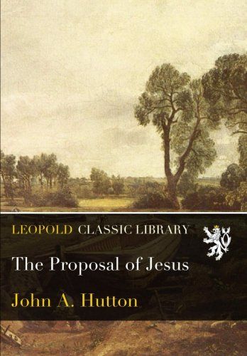 The Proposal of Jesus