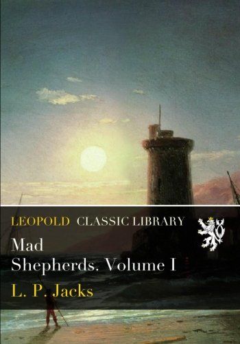 Mad Shepherds. Volume I