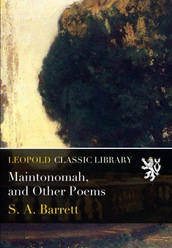 Maintonomah, and Other Poems