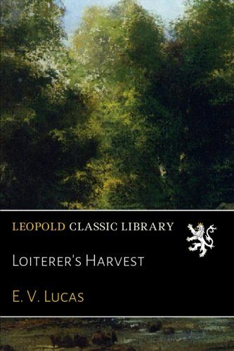 Loiterer's Harvest