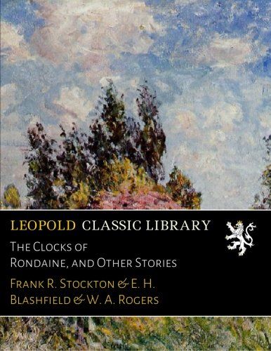 The Clocks of Rondaine, and Other Stories