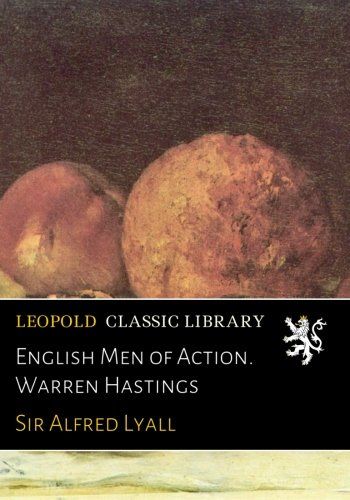 English Men of Action. Warren Hastings
