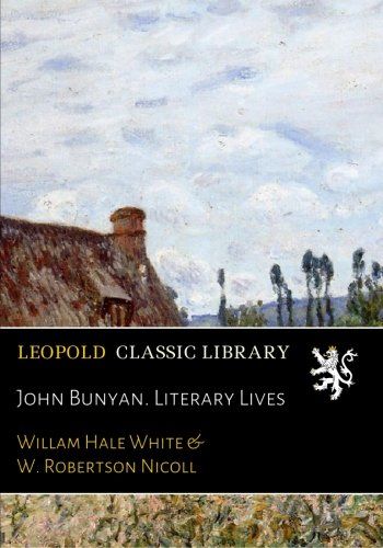 John Bunyan. Literary Lives