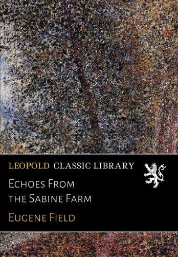 Echoes From the Sabine Farm