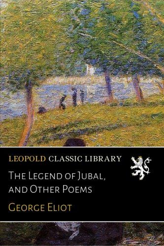 The Legend of Jubal, and Other Poems