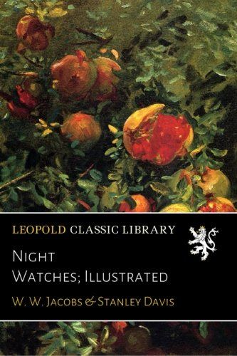 Night Watches; Illustrated