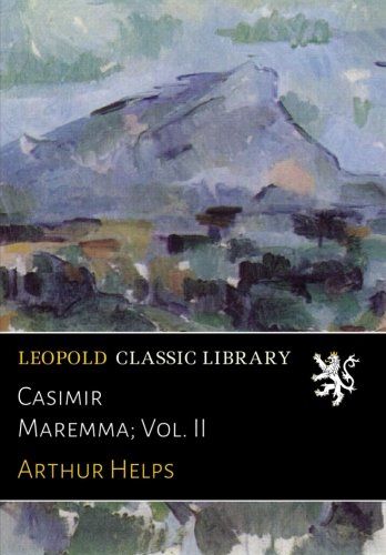Casimir Maremma; Vol. II