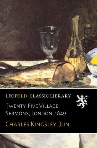 Twenty-Five Village Sermons, London, 1849