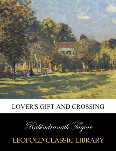 Lover's gift and Crossing