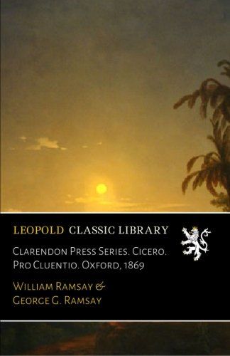 Clarendon Press Series. Cicero. Pro Cluentio. Oxford, 1869