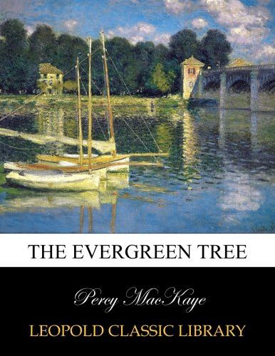 The evergreen tree
