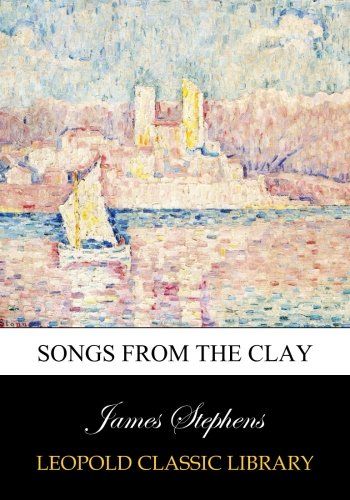 Songs from the clay
