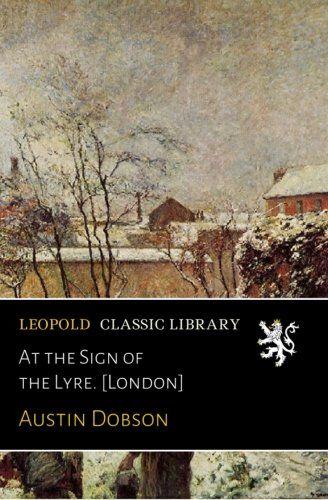 At the Sign of the Lyre. [London]