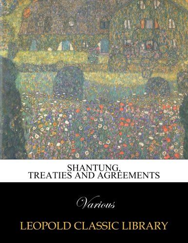 Shantung, treaties and agreements