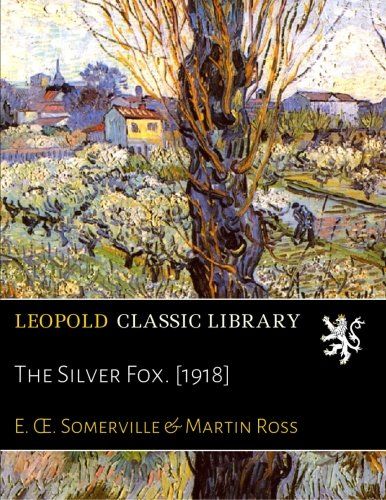 The Silver Fox. [1918]