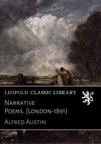 Narrative Poems. [London-1891]