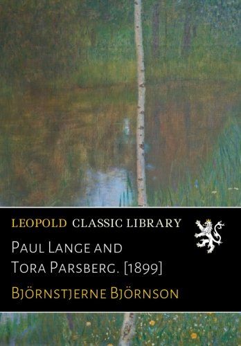 Paul Lange and Tora Parsberg. [1899]