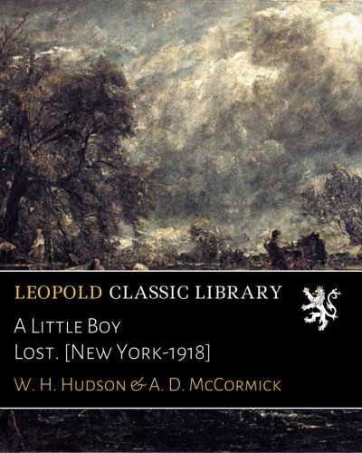 A Little Boy Lost. [New York-1918]