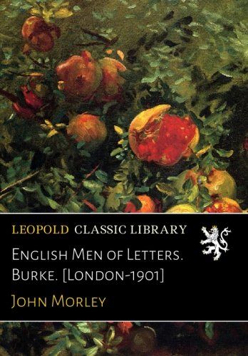 English Men of Letters. Burke. [London-1901]